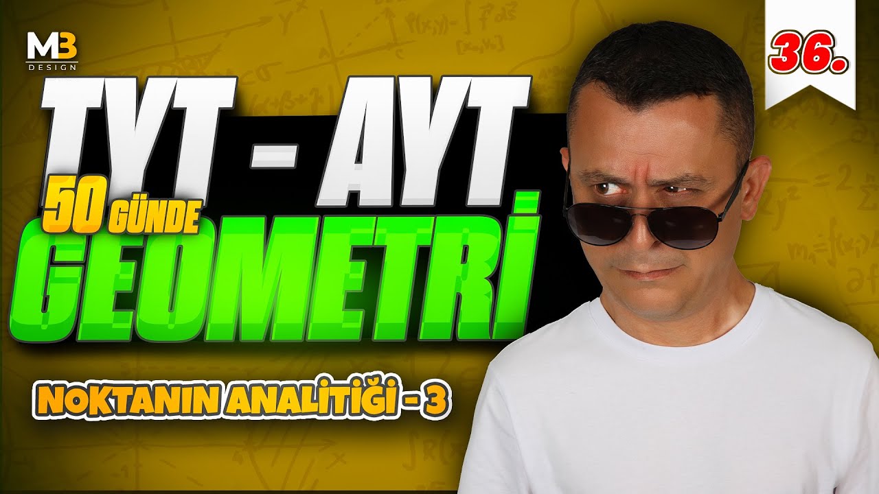 Noktanın Analitiği - 3 | 50 Günde TYT - AYT Geometri Kampı 36.Gün | Kenan Kara