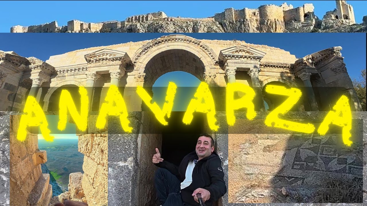 Anavarza Antik Kenti: 500 Basamakla Kaleye Yolculuk!