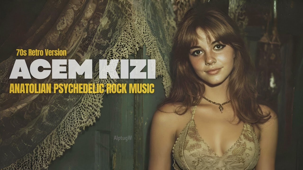 Anadolu Rock I G&uuml;l Acem Kızı I 70s Anatolian Rock Music