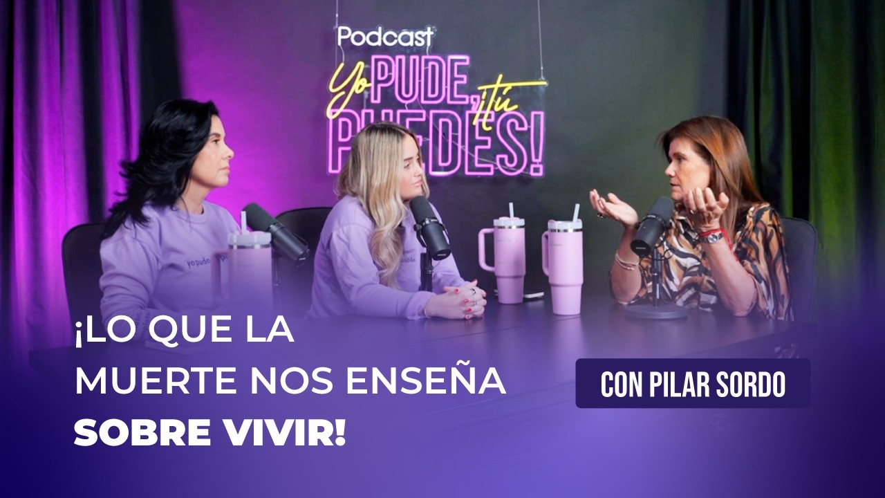 La MUERTE es Solo una TRANSICIÓN con PILAR SORDO