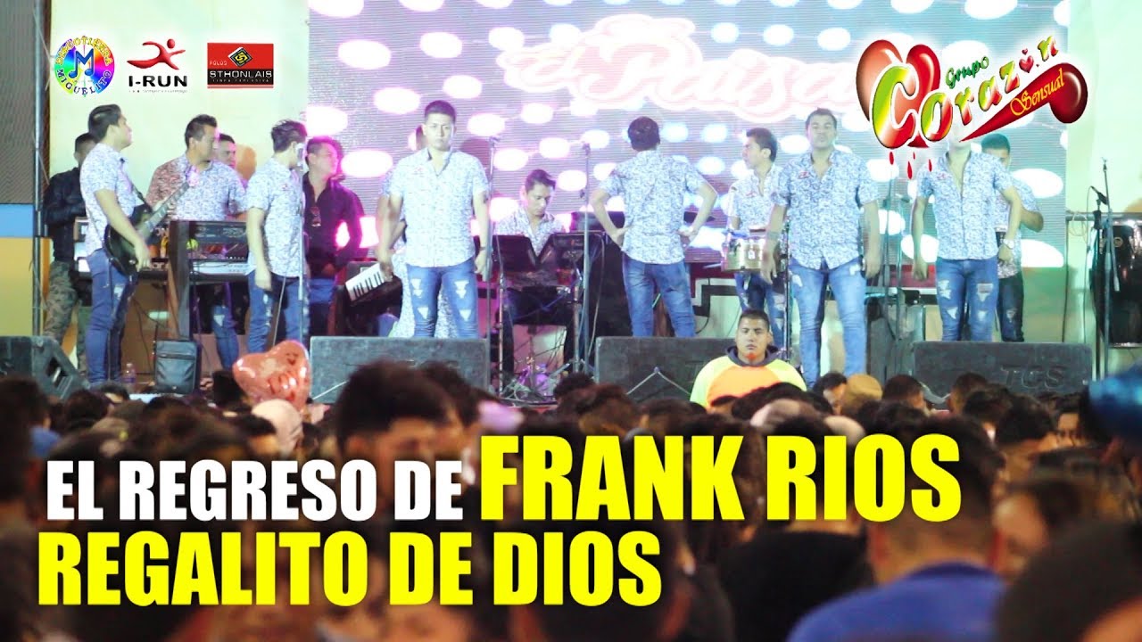 Regalito de Dios CORAZON SENSUAL Exclusivo CONCIERTO OFICIAL (FRANK RIOS) Local el paisa - CHICLAYO