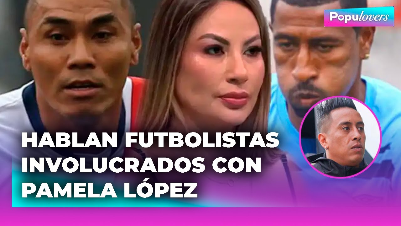 🟣 Futbolistas involucrados con PAMELA LÓPEZ se pronuncian tras declaraciones de CUEVA | POPUL♡VERS