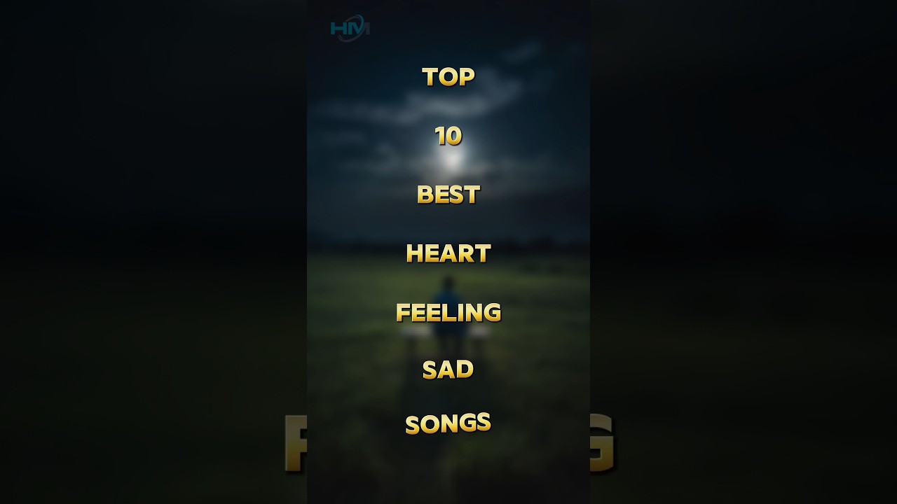 Top 10 Best Heart Feeling Sad Songs 2025 | HM LO-FI 🎶 | #heartfeelings #sadsong #hmlofi