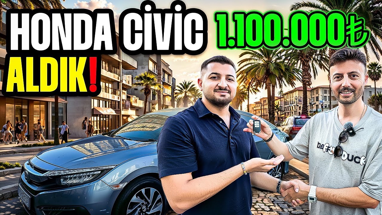 HONDA CİVİC ALDIK !
