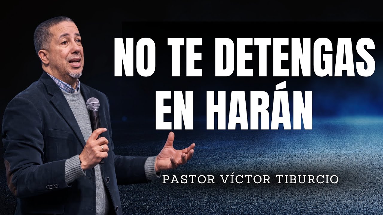 Taré, el Padre de Abraham: Detenido en Harán | Pastor Víctor Tiburcio