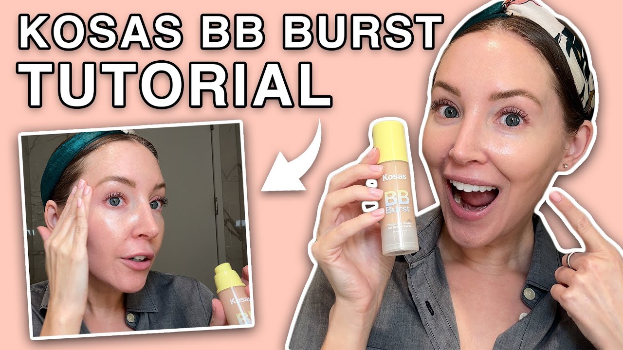 BEST Kosas BB Burst Tutorial for Flawless TONE
