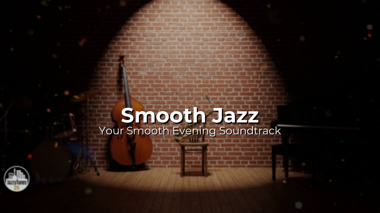jazzytunes: Premium Smooth Jazz for Elegant Evenings | Relaxing Instrumental Jazz