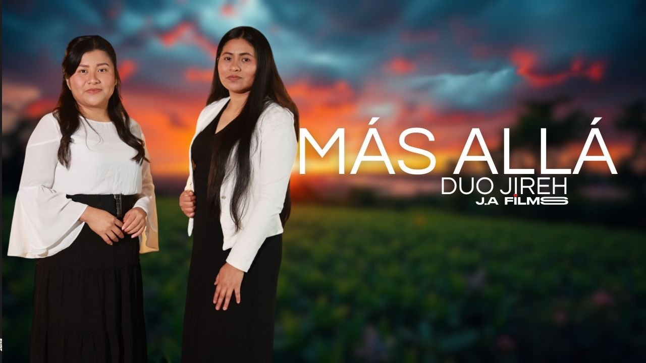 MÁS ALLÁ VIDEO OFICIAL DUO JIREH