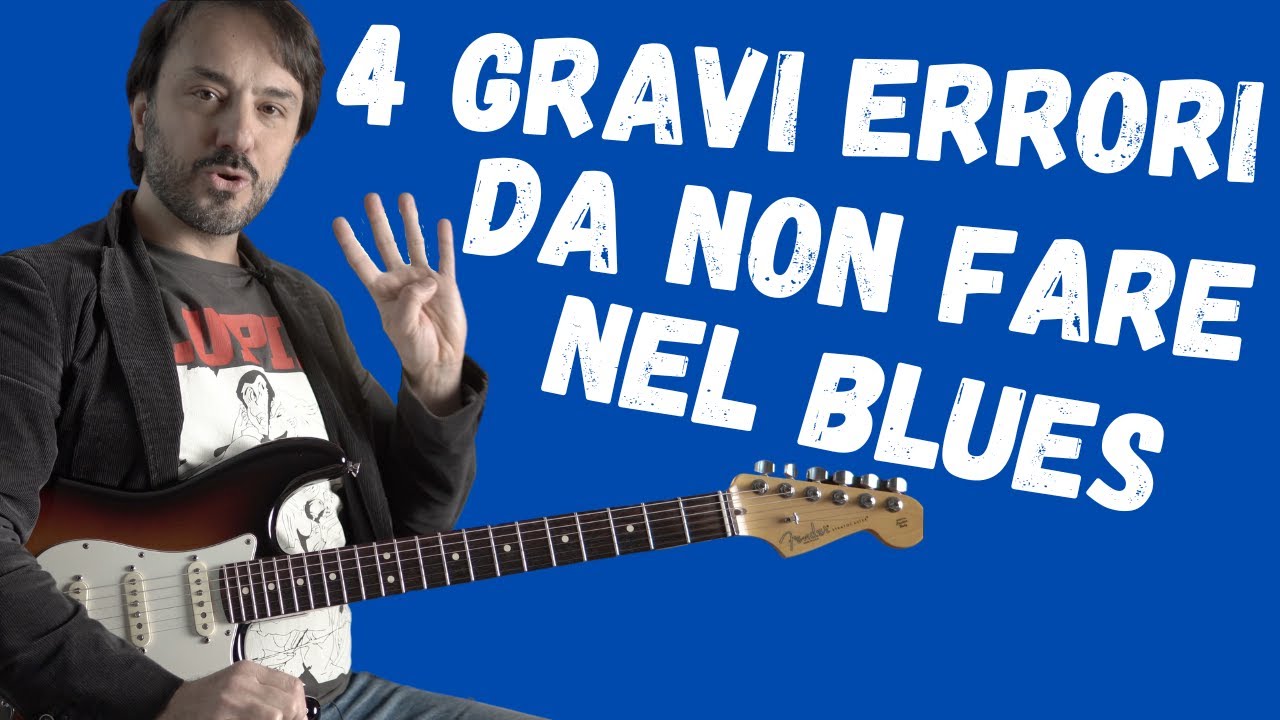 Chitarra blues: 4 errori da non fare