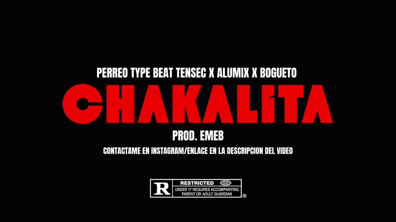 [VENDIDO] CHAKALITA x Instrumental Perreo | Reggaeton Mexa Type Beat Tensec x Alu Mix x Bogueto