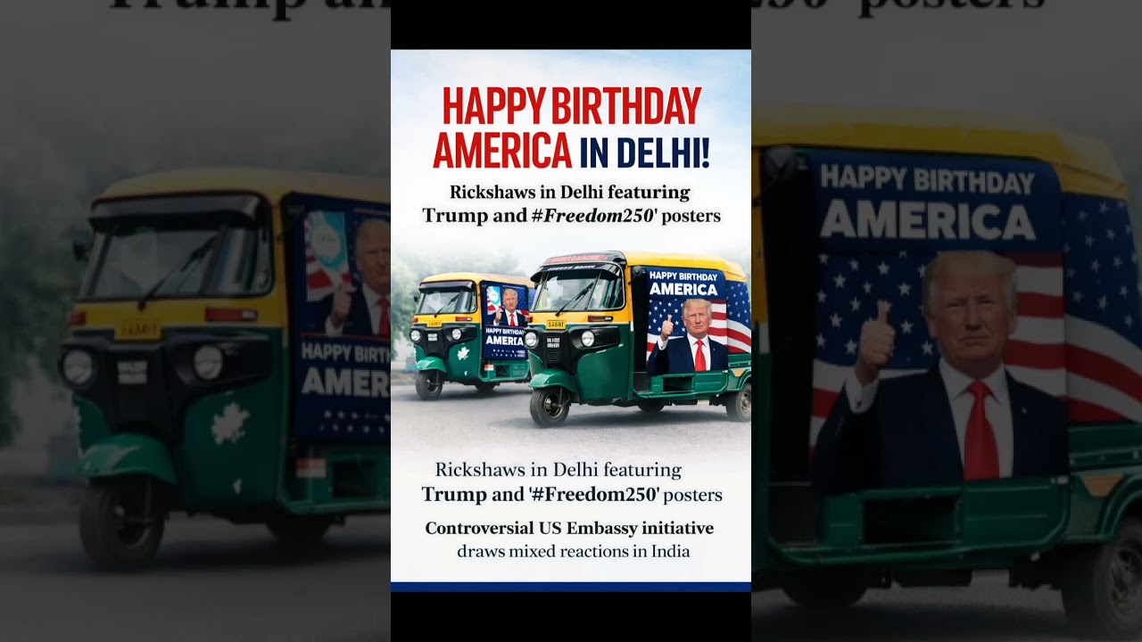 Happy Birthday America Campaign in Delhi | Trump Posters on Autos | #Freedom250