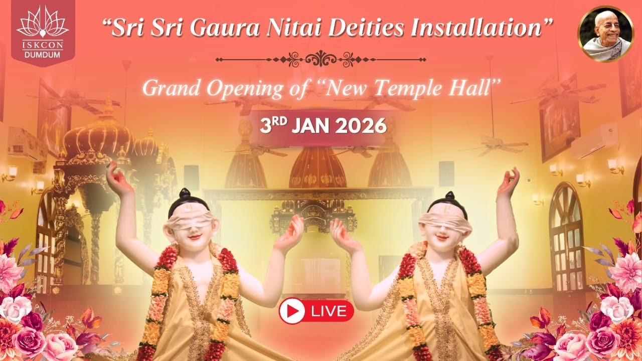 Grand Opening of ISKCON DumDum, Kolkata | Deity Installation
