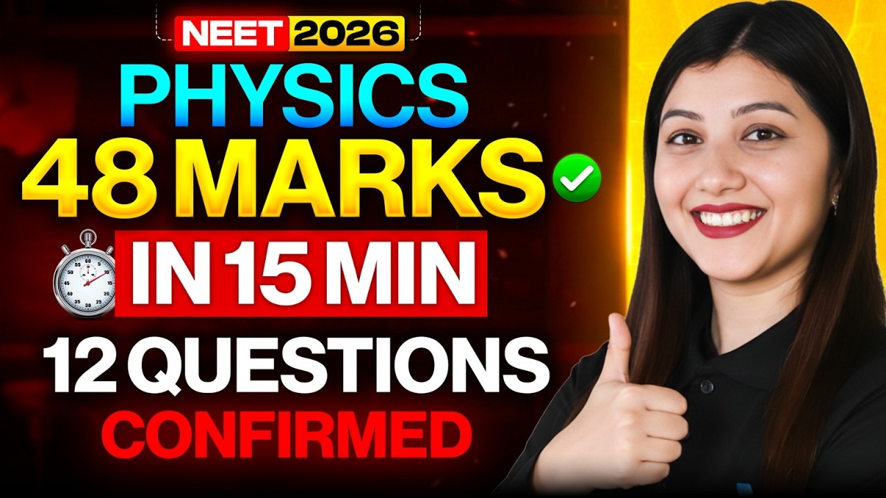 Neet 2026 Physics 48 Marks in 15 Minutes I Neet 2026 Physics By Dr. Arshpreet kaur