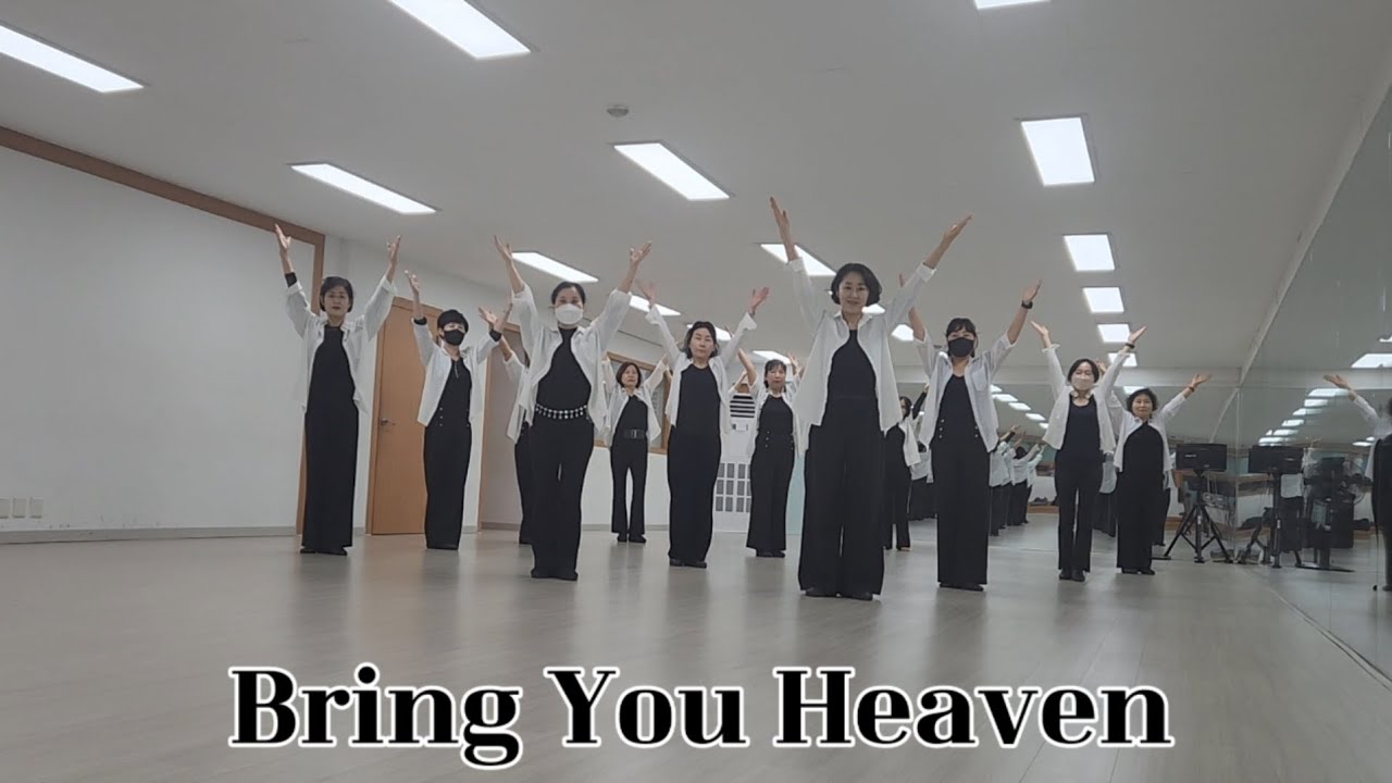 Bring You Heaven Linedance (High Intermediate Phrased - Rolling 8 Rhythm) / JJ 저녁중고급반 8시부