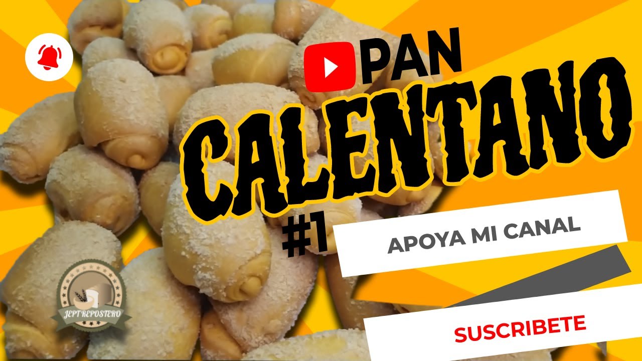 COMO HACER PAN CALENTANO RECETA # 1