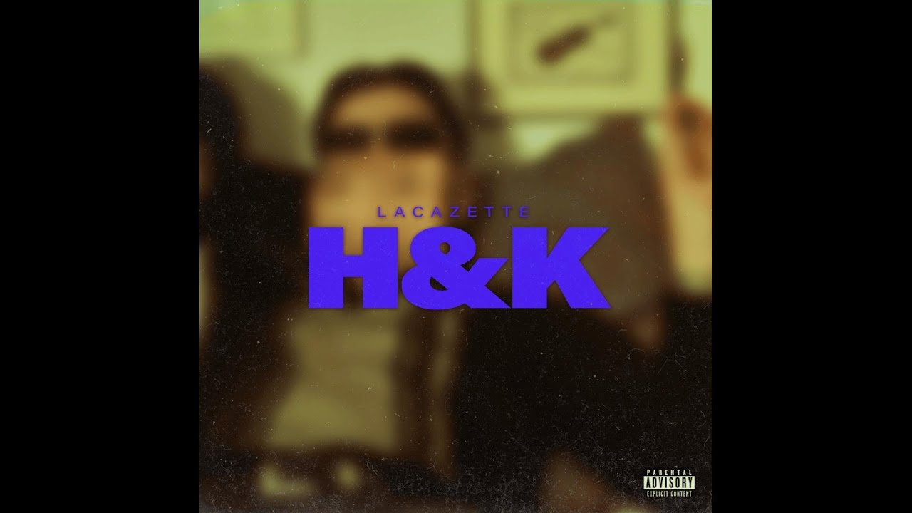 LACAZETTE - H&K (INSTRUMENTAL)