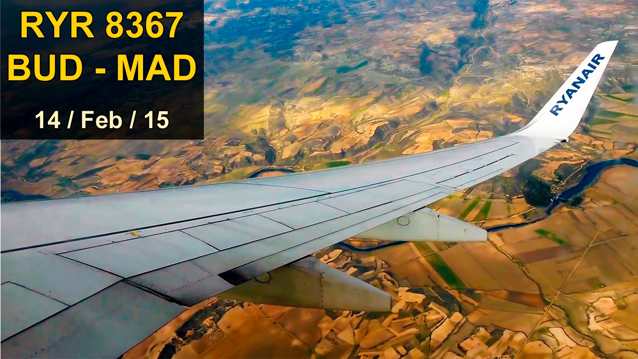 FULL FLIGHT | Budapest - Madrid | RYANAIR