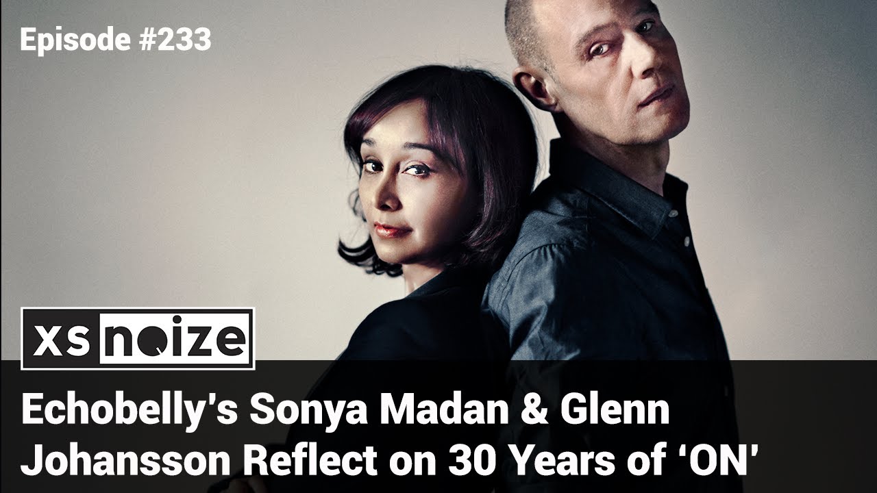Echobelly&rsquo;s Sonya Madan & Glenn Johansson Reflect on 30 Years of &lsquo;ON&rsquo; &mdash; And...