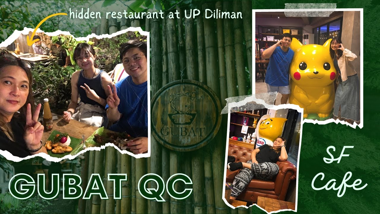 Hidden Restaurant at UP Diliman | GUBAT QC (+SF Cafe Banawe)