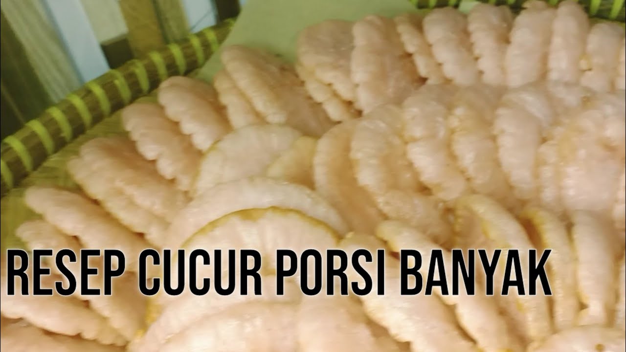 Resep CUCUR porsi banyak !!! empuk berserat !!! resep turun temurun dari keluarga #kuecucur