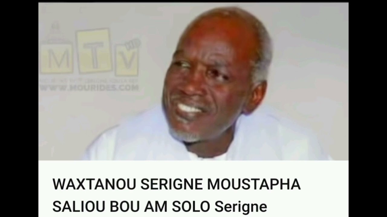waxtanou Serigne moustapha saliou