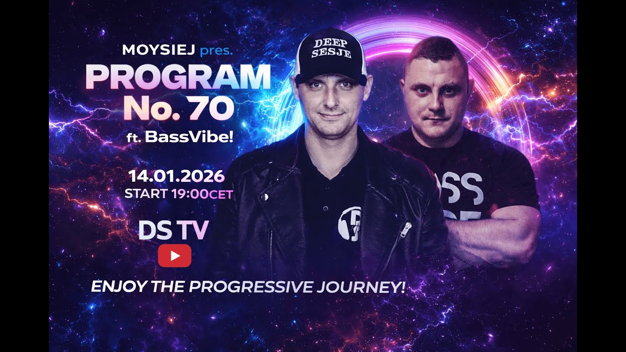 MOYSIEJ pres. PROGRAM No. 70 ft. BassVibe! | Progressive House & Trance Live DJ Set | DS TV I 2026