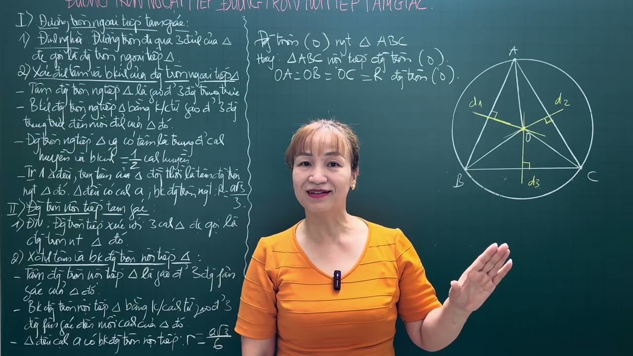 TOÁN 9- ĐƯỜNG TRÒN NGOẠI TIẾP TAM GIÁC - ĐƯỜNG TRÒN NỘI TIẾP TAM GIÁC. 