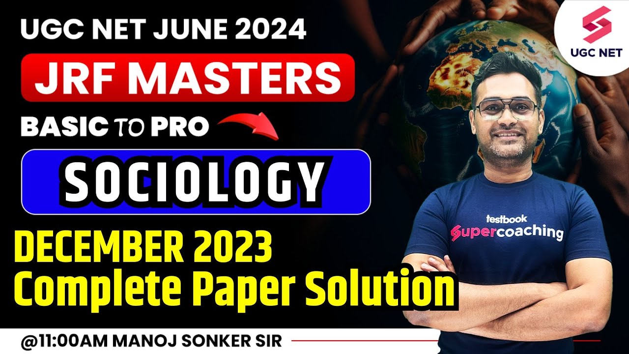 UGC NET 2024 | Sociology Dec 2023 Previous Year Paper Solution | Manoj Sir #ugcnetsociology