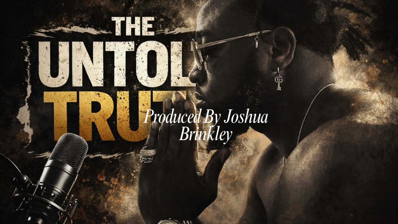 The UnTold Truth by Joshua Brinkley: Season I Intro