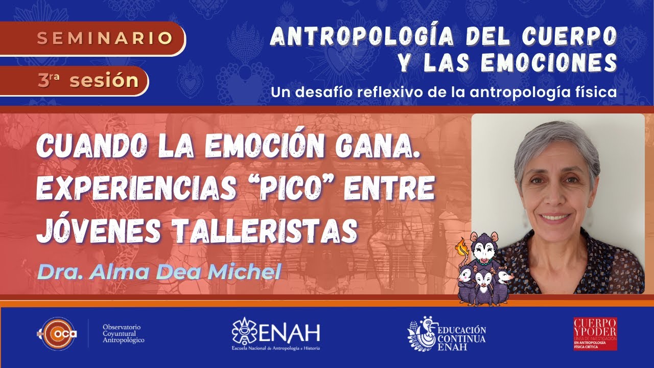 Dra. Alma Dea - Cuando la emoción gana. Experiencias “pico” en jóvenes talleristas