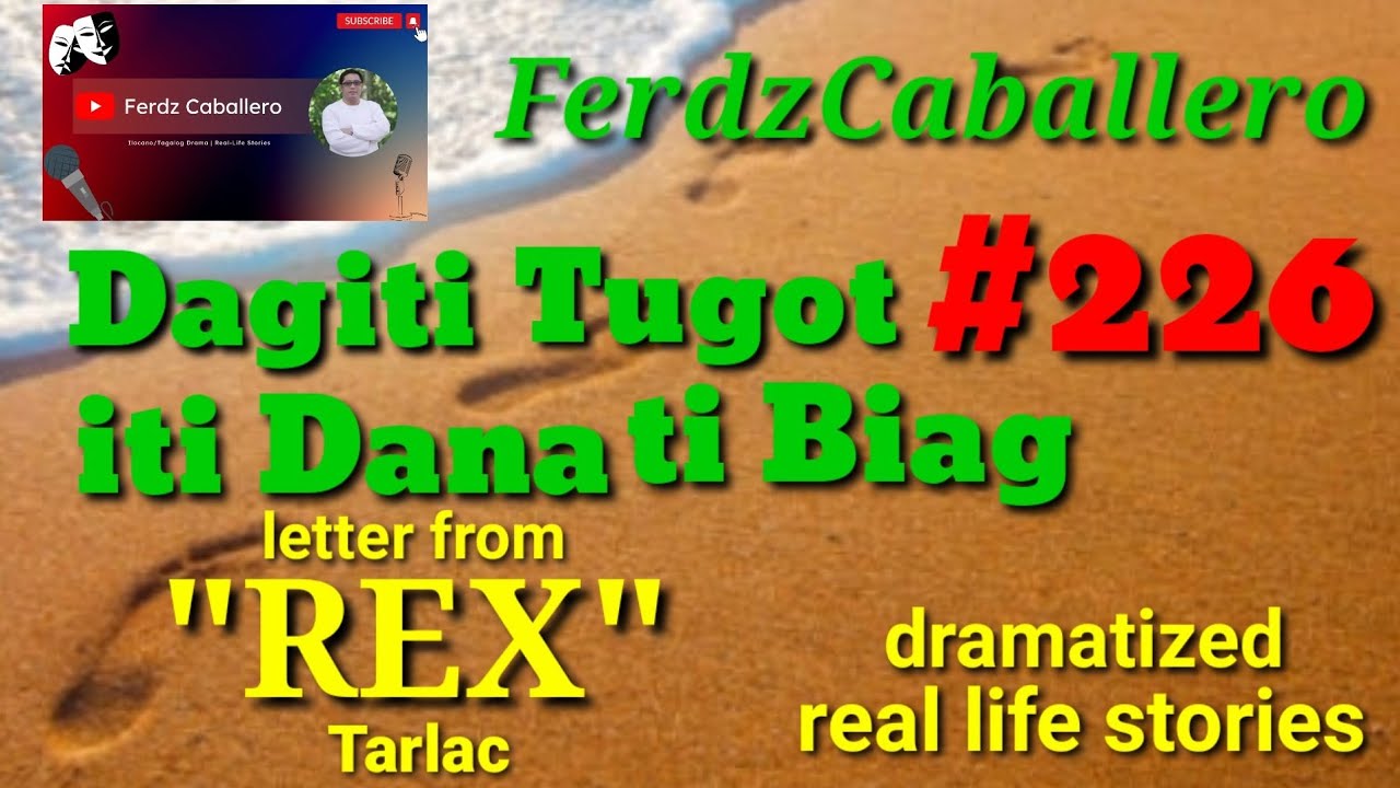 ILOCO DRAMA / DAGITI TUGOT ITI DANA TI BIAG #226