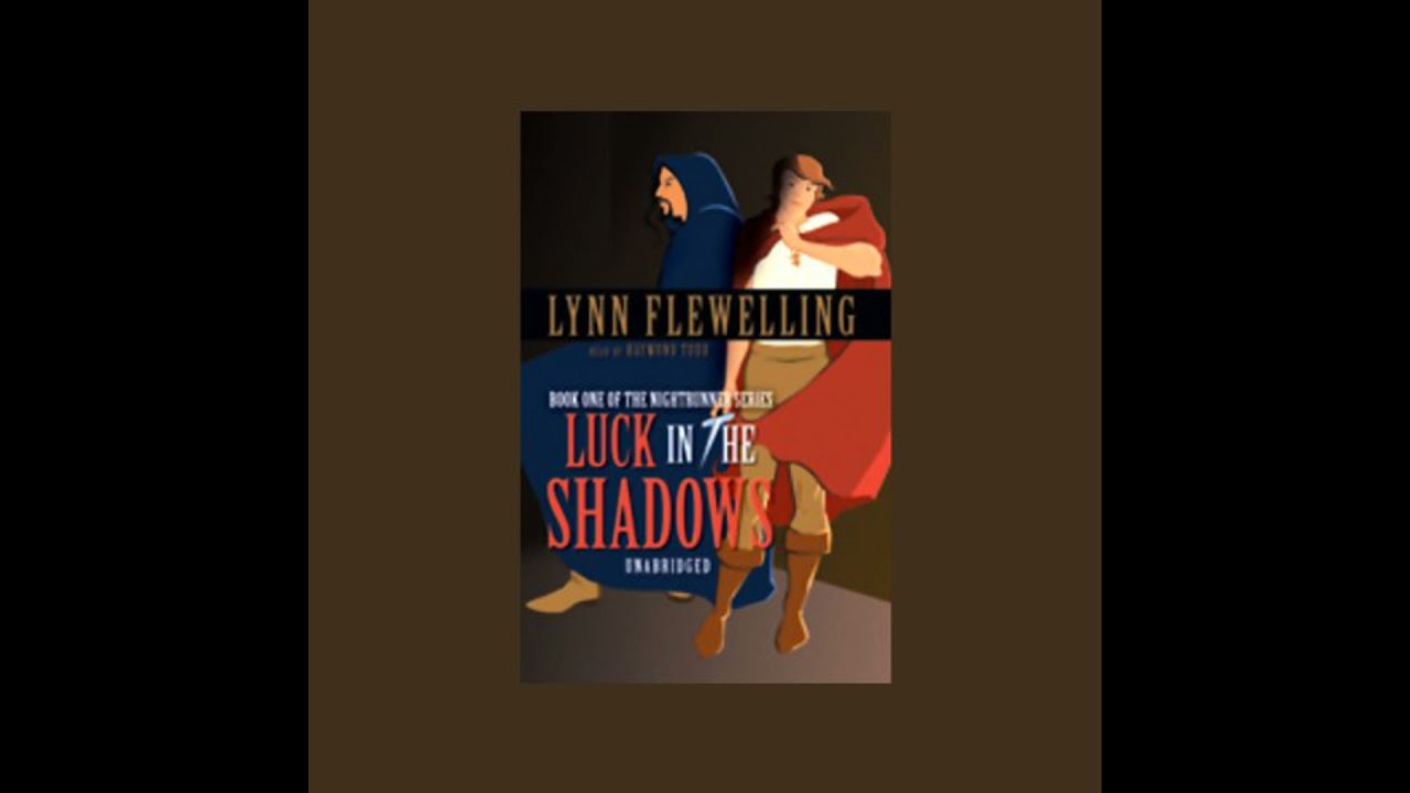 Luck in the Shadows by Lynn Flewelling | Full Audiobook