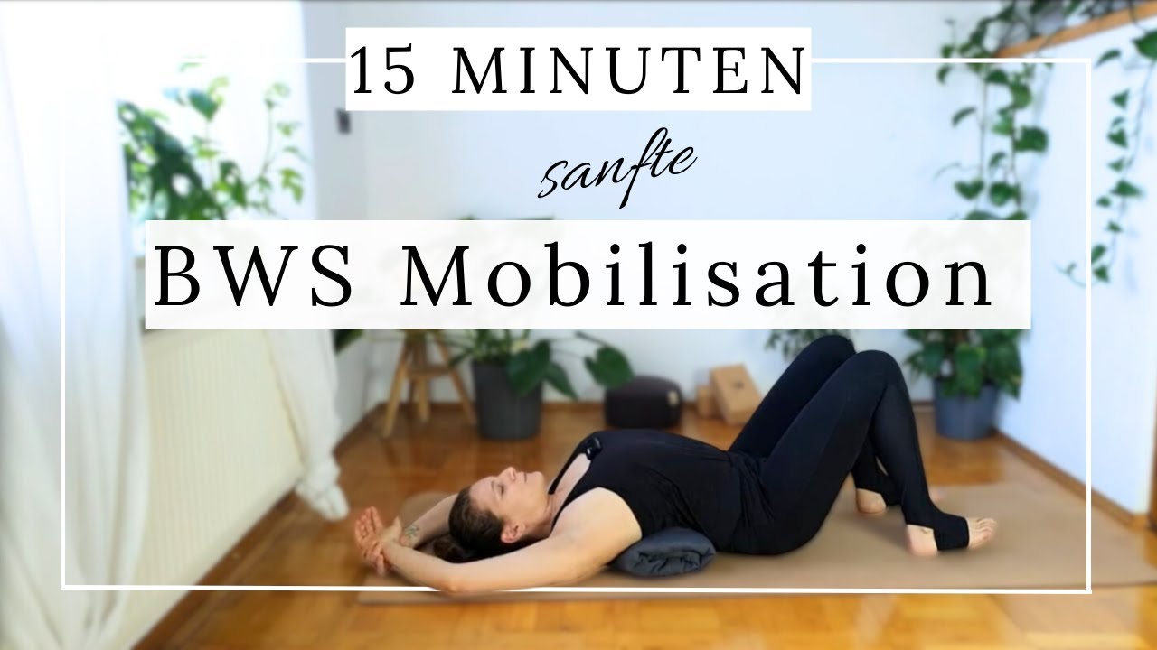 BWS Blockade selber lösen - 15 Minuten sanfter Yoga Anfänger Flow oberer Rücken & Brustwirbelsäule