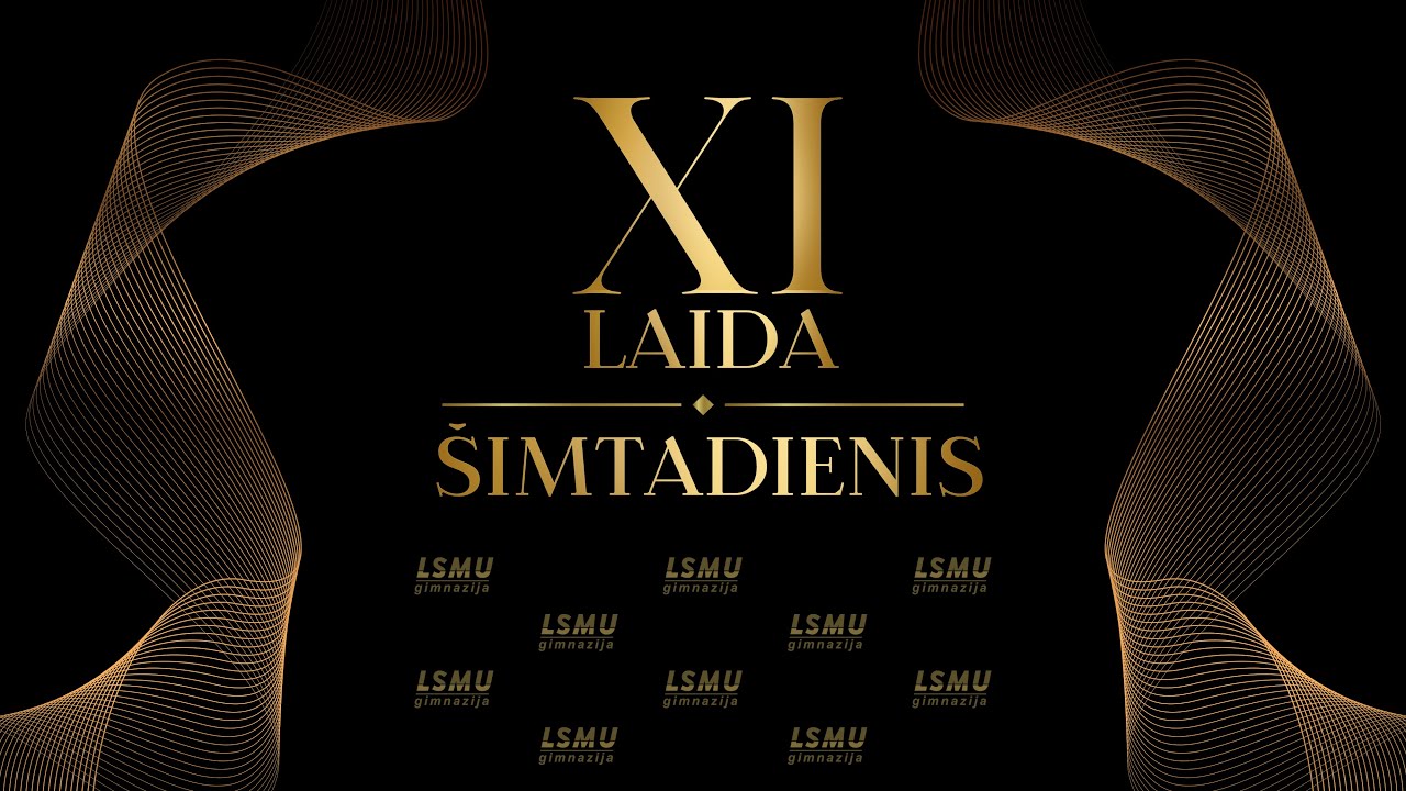 LSMUG &Scaron;imtadienis | XI Laida