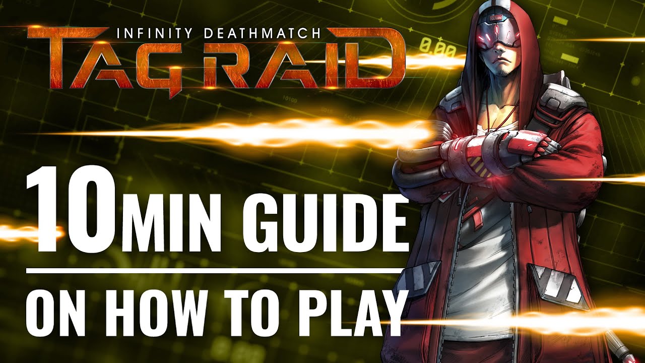 TAG Raid 10 Minute Playing Guide | Infinity Deathmatch: TAG Raid Kickstarter