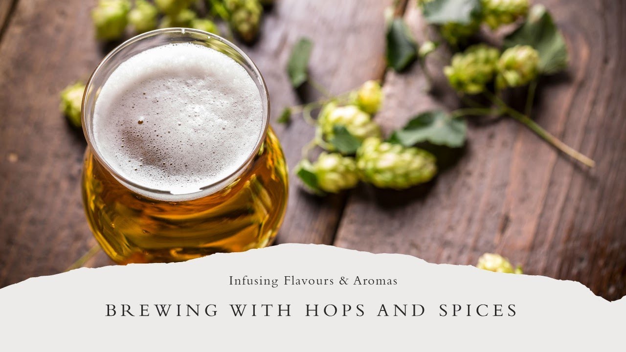Hops, Spices, Aromas & Flavors in Beer Wine & Kombucha| Learn how to perfect your Home Brew Drinks