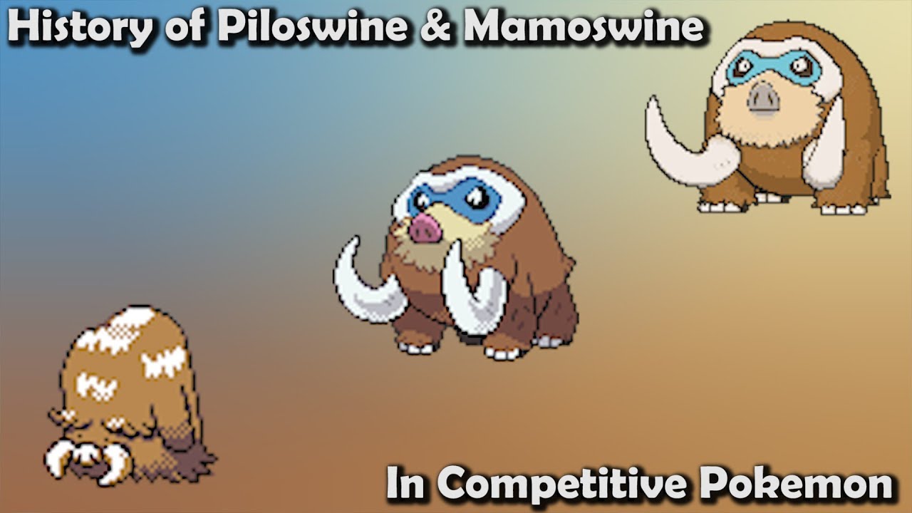 How GOOD were PIloswine & Mamoswine ACTUALLY - History of Competitive Piloswine & Mamoswine
