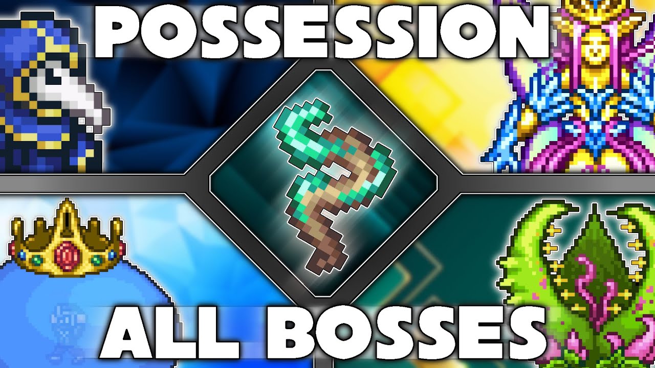 Possession vs All Bosses - Terraria 1.4.5 Bigger and Boulder Update