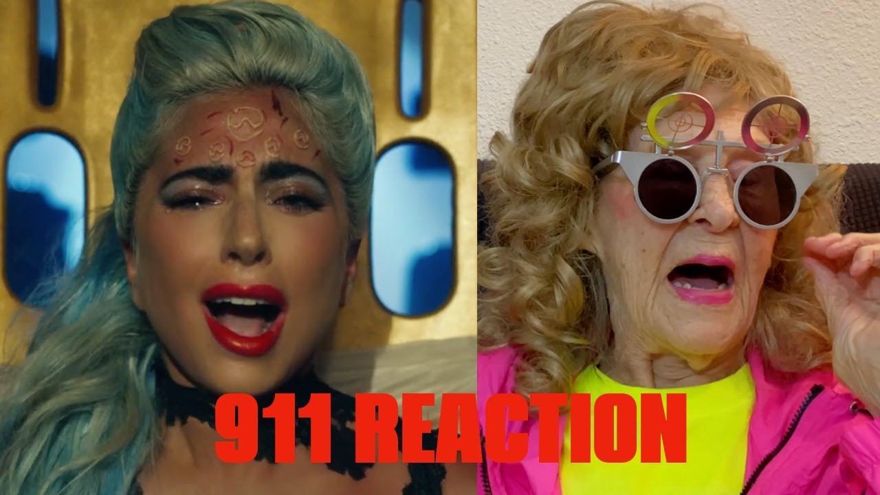 Lady Gaga - 911 | 94 Year Old Grandma REACTS to MUSIC VIDEO