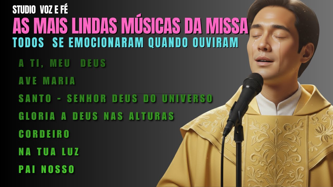 Músicas da Missa - Impossível Não Se Emocionar | Studio Voz e Fé
