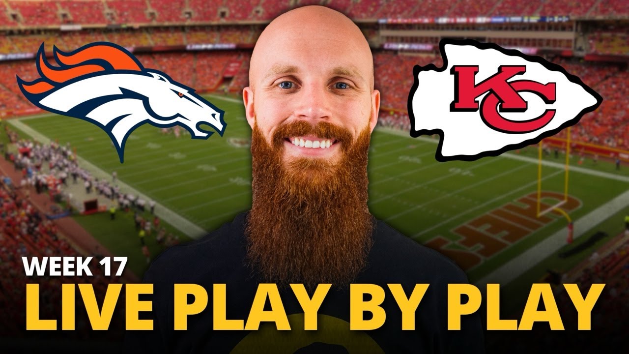 Broncos vs Chiefs LIVE play by play reaction! Week 17