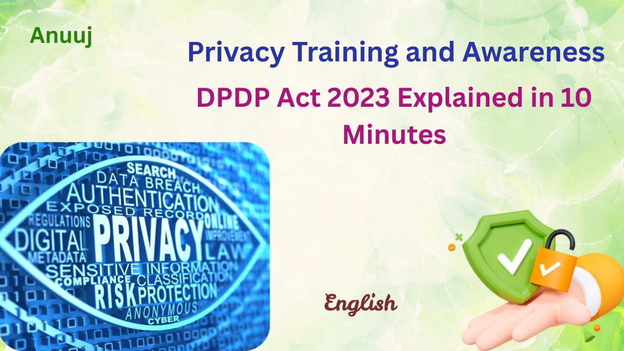 DPDP Act 2023 Explained In 10 Minutes, English Edition
