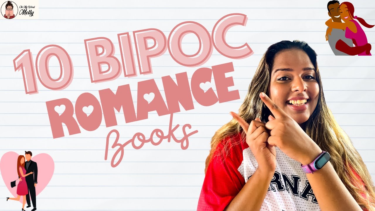 BIPOC Romance Books Recommendations | Oh My Word Melly