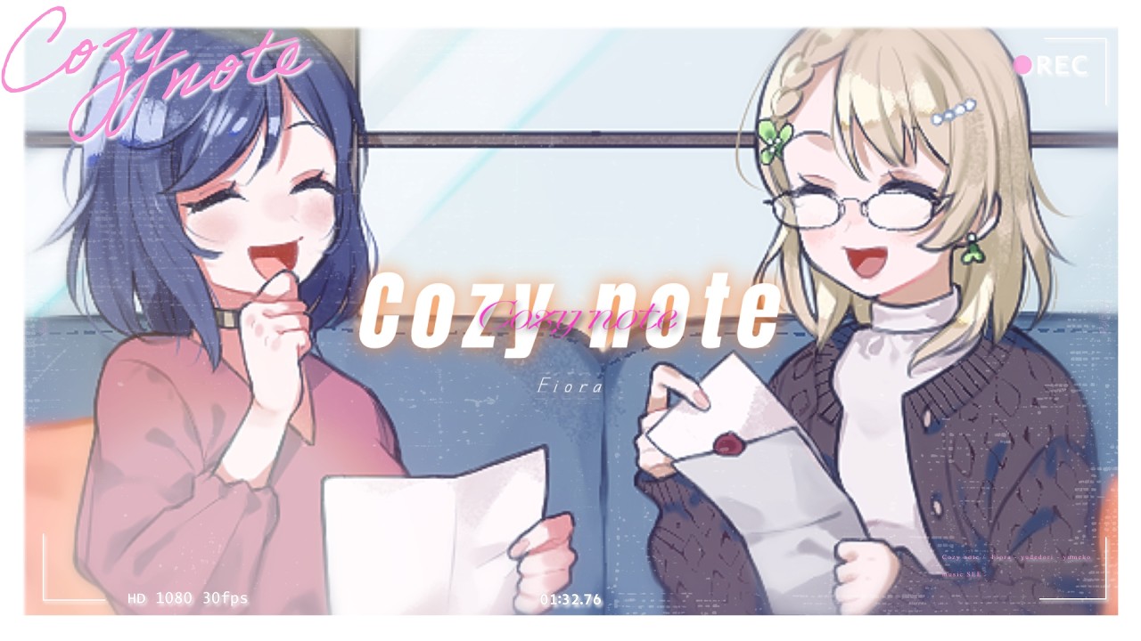 【Fiora】Cozy note【オリジナル楽曲】