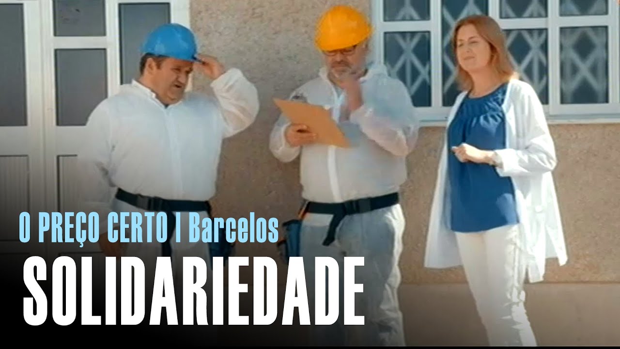 SOLIDARIEDADE | O Preço Certo Especial Verão | BARCELOS