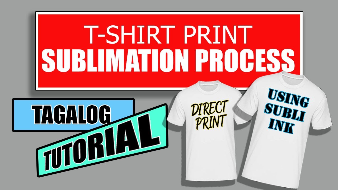 PAANO MAG PRINT NG T-SHIRT GAMIT ANG SUBLIMATION INK?