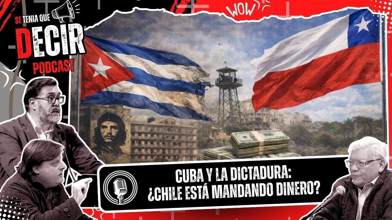 CUBA Y LA DICTADURA: ¿Chile está mandando dinero?
