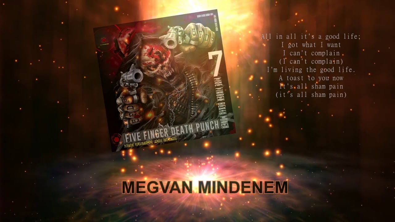 Five Finger Death Punch - Sham Pain (Magyar és angol szöveges videó)