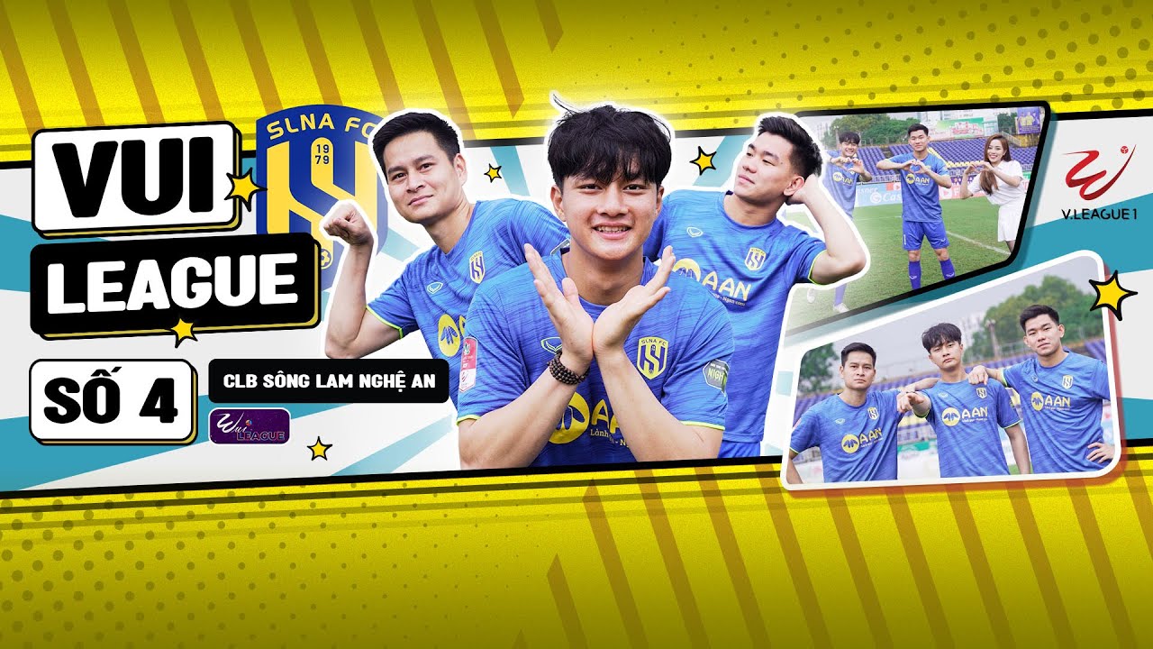 VUI LEAGUE #4: DÀN THỦ MÔN NAM THẦN CỦA SÔNG LAM NGHỆ AN LẬP KỶ LỤC MỚI