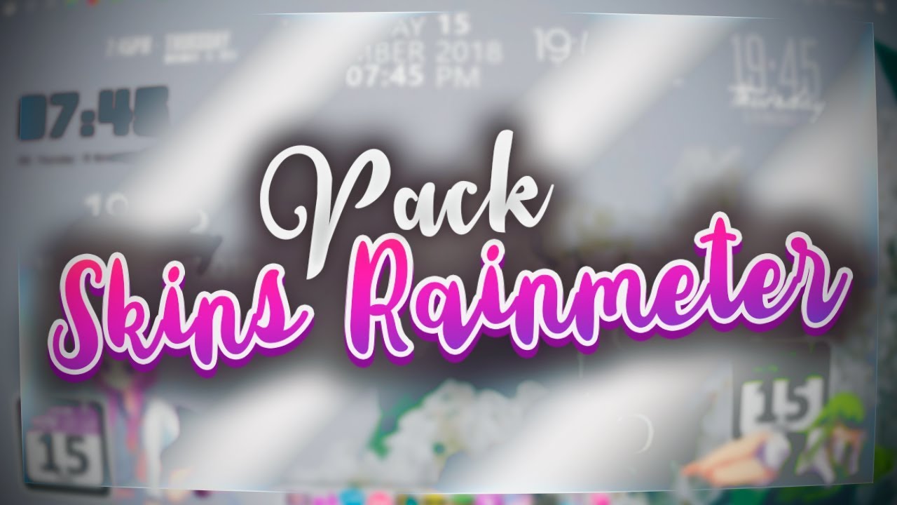 ◊ Reproductor & Relojes para Escritorio || Rainmeter SKINS ◊